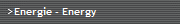 Energie - Energy